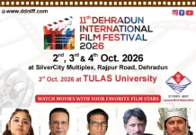 11वां देहरादून इंटरनेशनल फिल्म फेस्टिवल 2, 3 और 4 अक्टूबर को, कई चर्चित सिने कलाकार होंगे शामिल